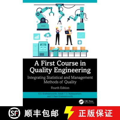 【3-4周达】精装 A First Course in Quality Engineering: Integrating Statistical and Management Methods... [9781032478517]
