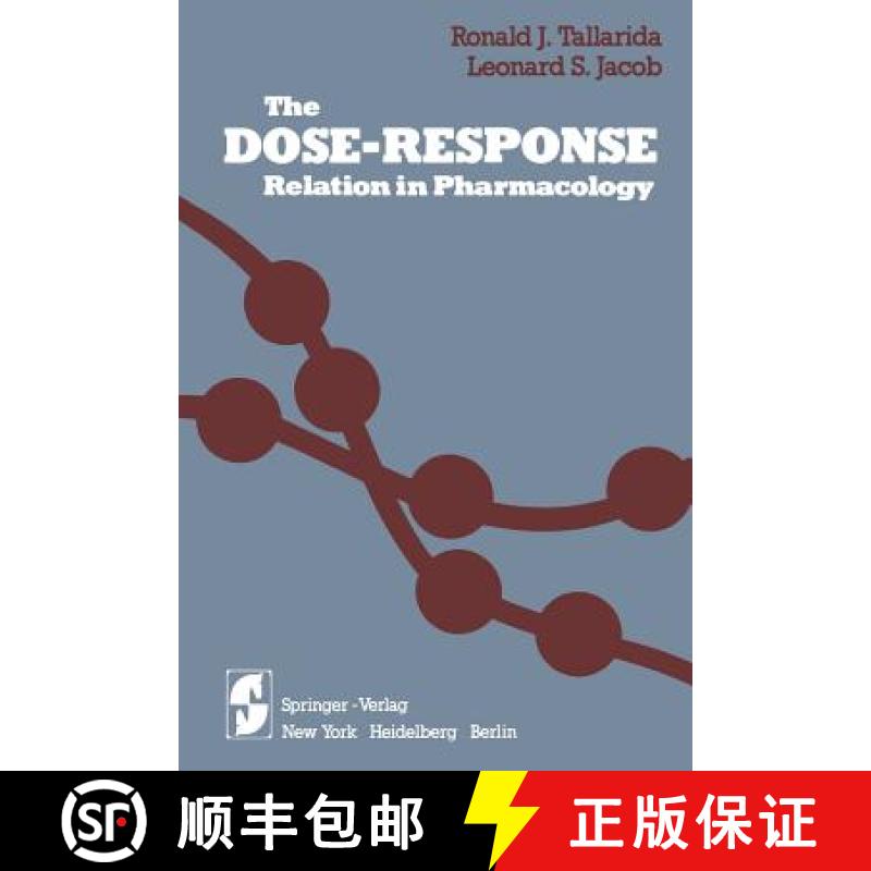 【3-4周达】The Dose--Response Relation in Pharmacology [9781468462678]