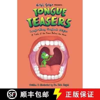 【3-4周达】精装 Tongue Teasers: Laugh-Along Songbook Origins - A Taste of the Poems Before the Music [9781953411426]