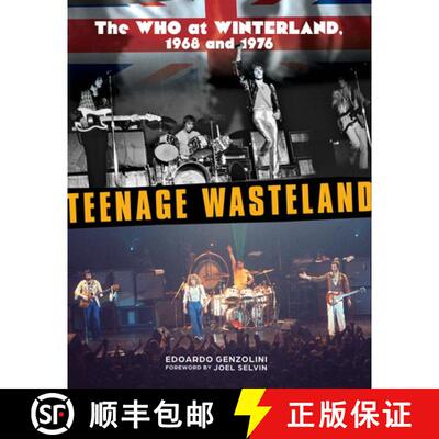 【3-4周达】精装 Teenage Wasteland: The Who at Winterland, 1968 and 1976 [9780764367359]