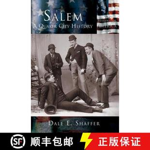 Quaker City History 预订 9781589731417 Salem