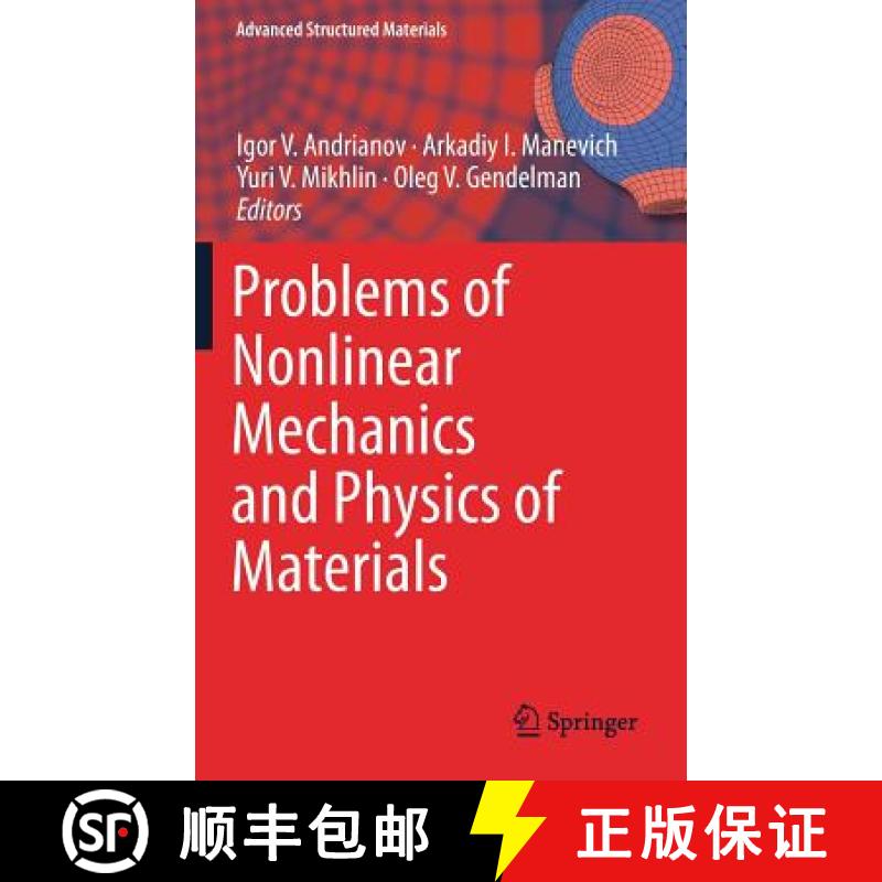 【3-4周达】Problems of Nonlinear Mechanics and Physics of Materials [9783319922331]