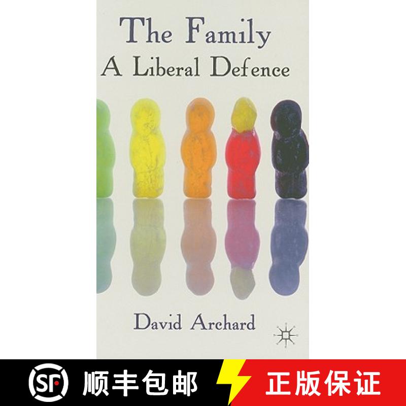 【3-4周达】The Family: A Liberal Defence [9780230580596]