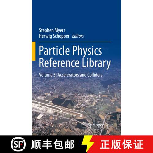 【3-4周达】Particle Physics Reference Library : Volume 3: Accelerators and Colliders (1st ed. 2020) [9783030342470]