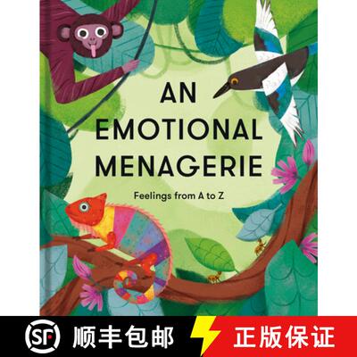 【3-4周达】精装 An Emotional Menagerie: Feelings from A to Z [9781912891245]
