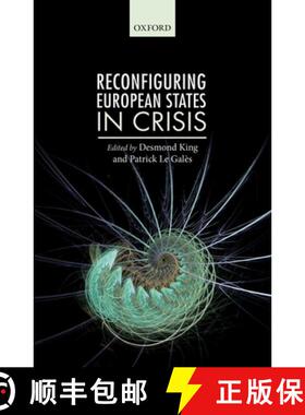 【3-4周达】Reconfiguring European States in Crisis [9780198793373]