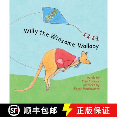 【3-4周达】精装 Willy the Winsome Wallaby [9780995665262]