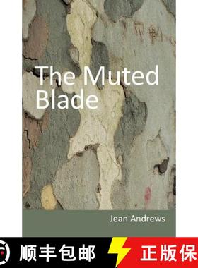 【3-4周达】The Muted Blade [9781845497125]