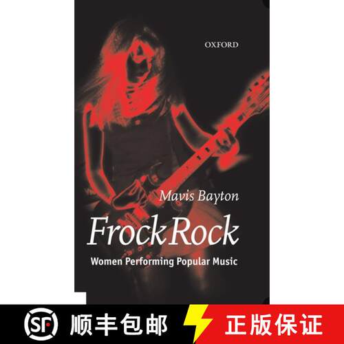 【3-4周达】精装 Frock Rock: Women Performing Popular Music [9780198166153]