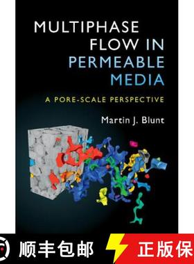 【3-4周达】Multiphase Flow in Permeable Media : A Pore-Scale Perspective [9781107093461]
