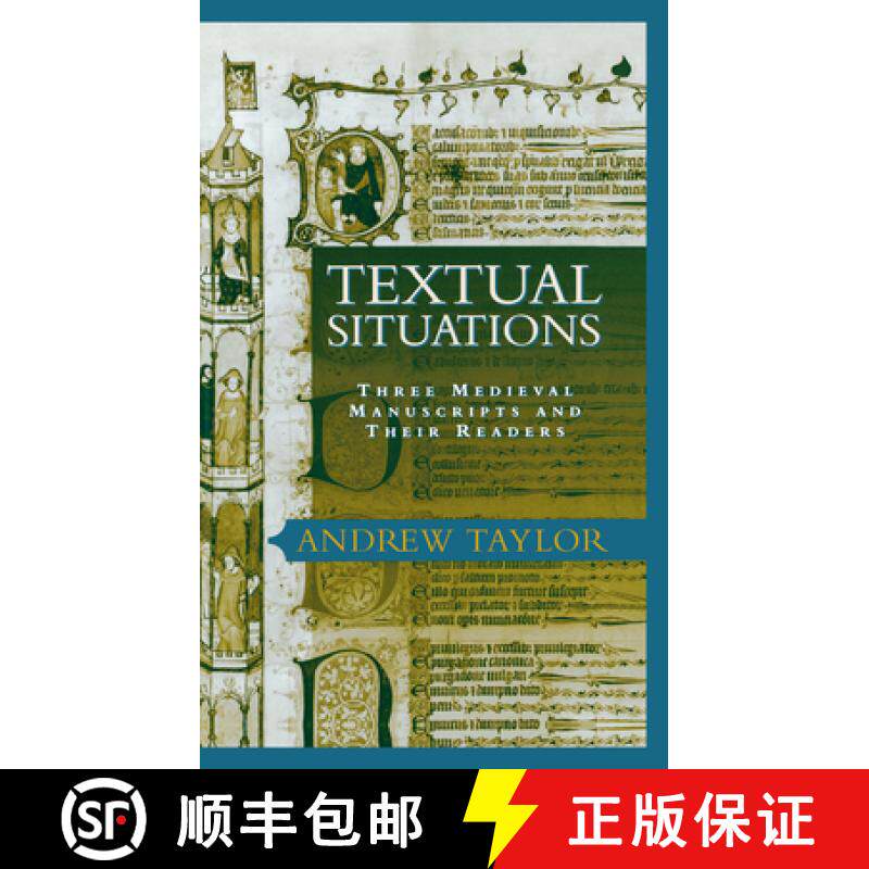 【3-4周达】Textual Situations: Three Medieval Manuscripts and Their Readers [9780812236422]