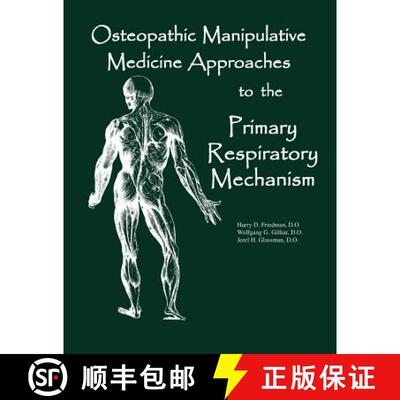 【3-4周达】Osteopathic Manipulative Med Approaches to the Primary Respiratory Mechanism [9780970184122]