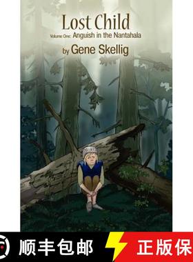 【3-4周达】Lost Child: Volume One - Anguish in the Nantahala [9780987864505]