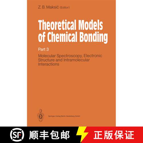 【3-4周达】Theoretical Models of Chemical Bonding: Part 3: Molecular Spectroscopy, Electronic Structu... [9783642634932]