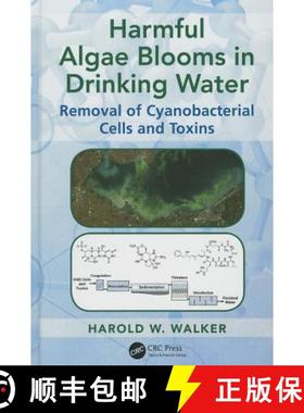 【3-4周达】Harmful Algae Blooms in Drinking Water: Removal of Cyanobacterial Cells and Toxins [9781466583054]
