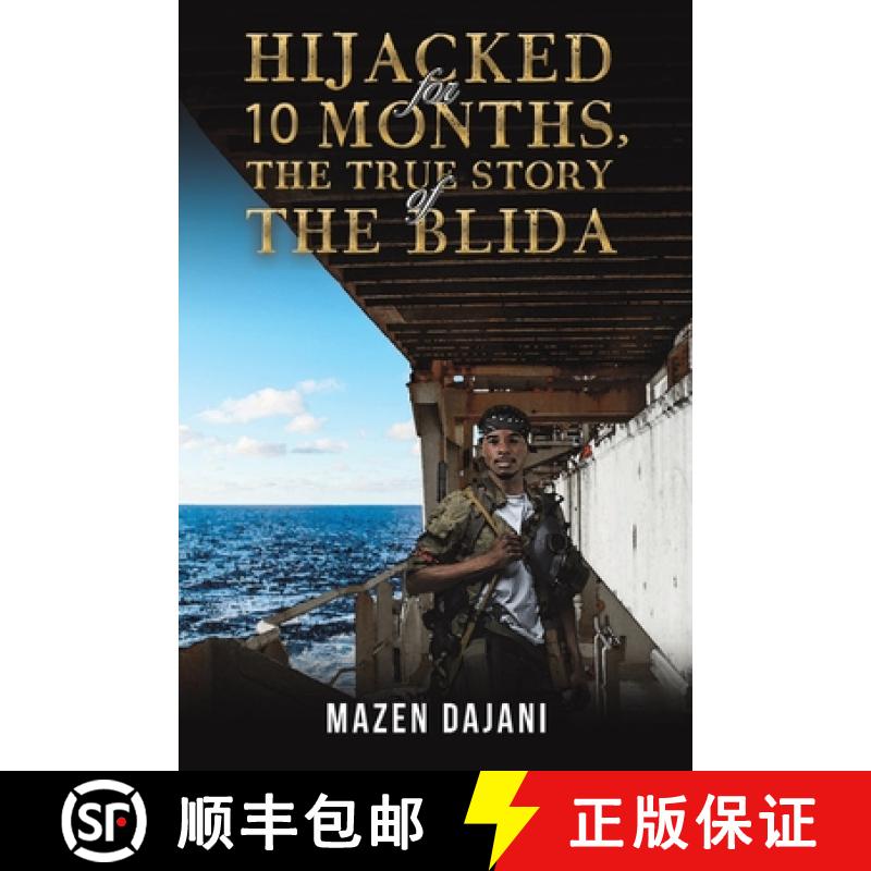 【2-3周达】Hijacked for 10 Months, the True Story of the Blida [9789948723257]
