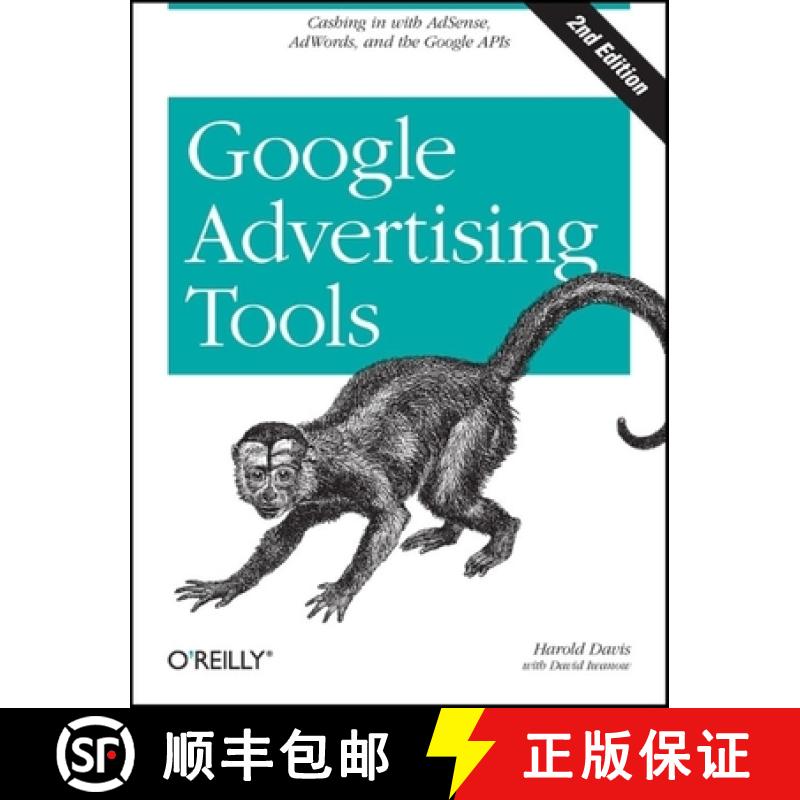 【3-4周达】Google Advertising Tools 2e: Cashing in with AdSense, AdWords, and the Google APIs [9780596155797]