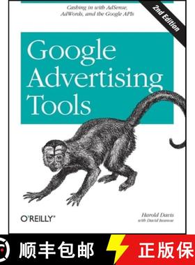 预订 Google Advertising Tools 2e: Cashing in with AdSense, AdWords, and the Google APIs [9780596155797]