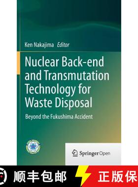 【3-4周达】Nuclear Back-end and Transmutation Technology for Waste Disposal : Beyond the Fukushima Ac... [9784431551102]