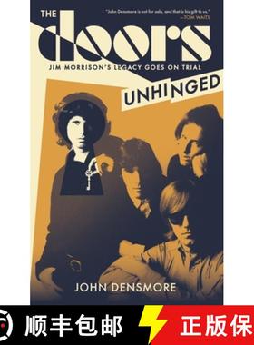 【3-4周达】The Doors Unhinged: Jim Morrison's Legacy Goes on Trial [9781636141572]