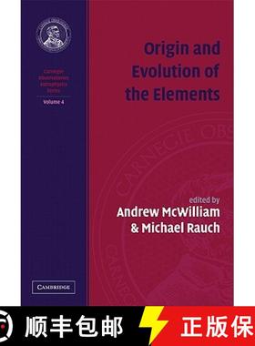 【3-4周达】Origin and Evolution of the Elements: - Carnegie Observatories Astrophysics Series [9780521143950]
