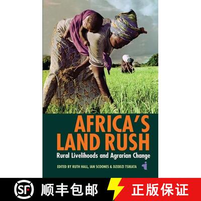 【3-4周达】Africa`s Land Rush - Rural Livelihoods and Agrarian Change: Rural Livelihoods and Agrarian... [9781847011305]