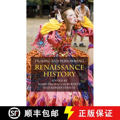 【3-4周达】Filming and Performing Renaissance History (1st ed. 2011) [9781349323937]