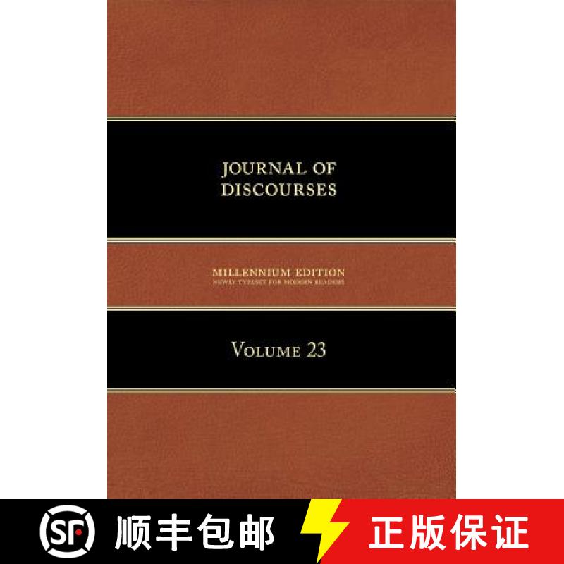 【4周达】Journal of Discourses, Volume 23 [9781600960475]