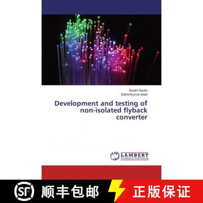 预订 Development and testing of non-isolated flyback converter [9786200443342]