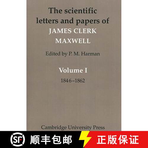 预订 Scientific Letters and Papers of James Clerk Maxwell: Volume 1, 1846–1862: - 1846-1862 [9780521101356]