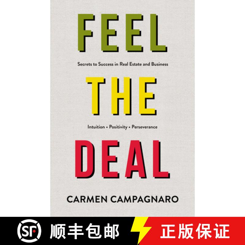预订 Feel the Deal : Unlocking Secrets to Success in Real Estate and Business [9781722599164]