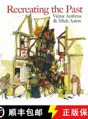 【3-4周达】Recreating the Past [9780752450339]