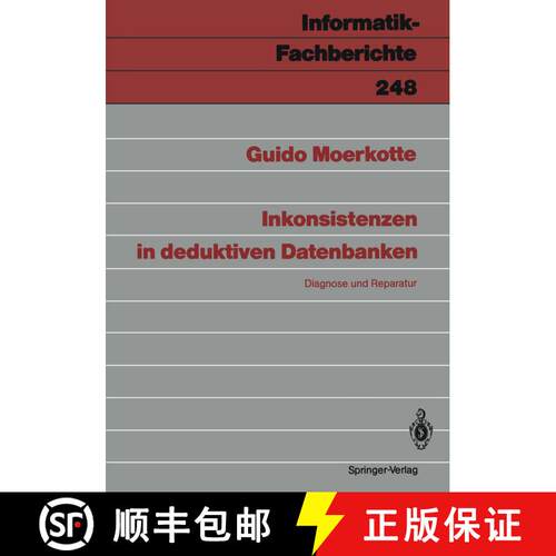 【3-4周达】Inkonsistenzen in deduktiven Datenbanken: Diagnose und Reparatur [9783540530770]