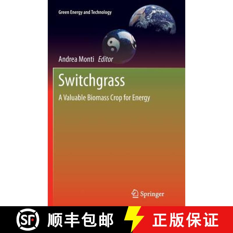 【3-4周达】Switchgrass : A Valuable Biomass Crop for Energy [9781447159759]