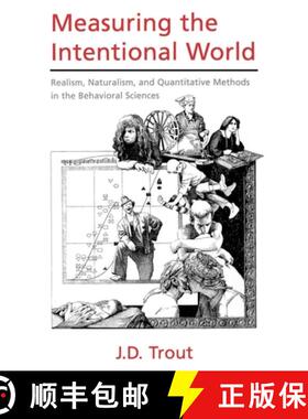 【3-4周达】Measuring the Intentional World: Realism, Naturalism, and Quantitative Methods in the Beha... [9780195107661]