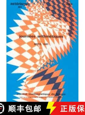 预订 Journées Arithmétiques (Metz, 1981) 法国数学学会 [9782856293980]