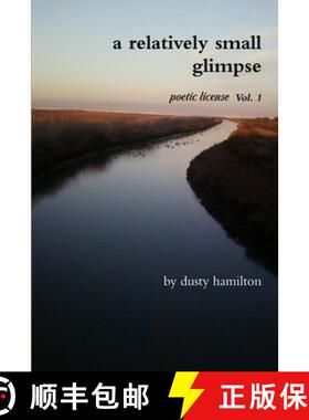 【3-4周达】A Relatively Small Glimpse: Poetic License Vol. 1 [9781105617362]