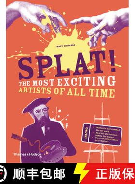 Splat!: The Most Exciting Artists of All Time [9780500650653]