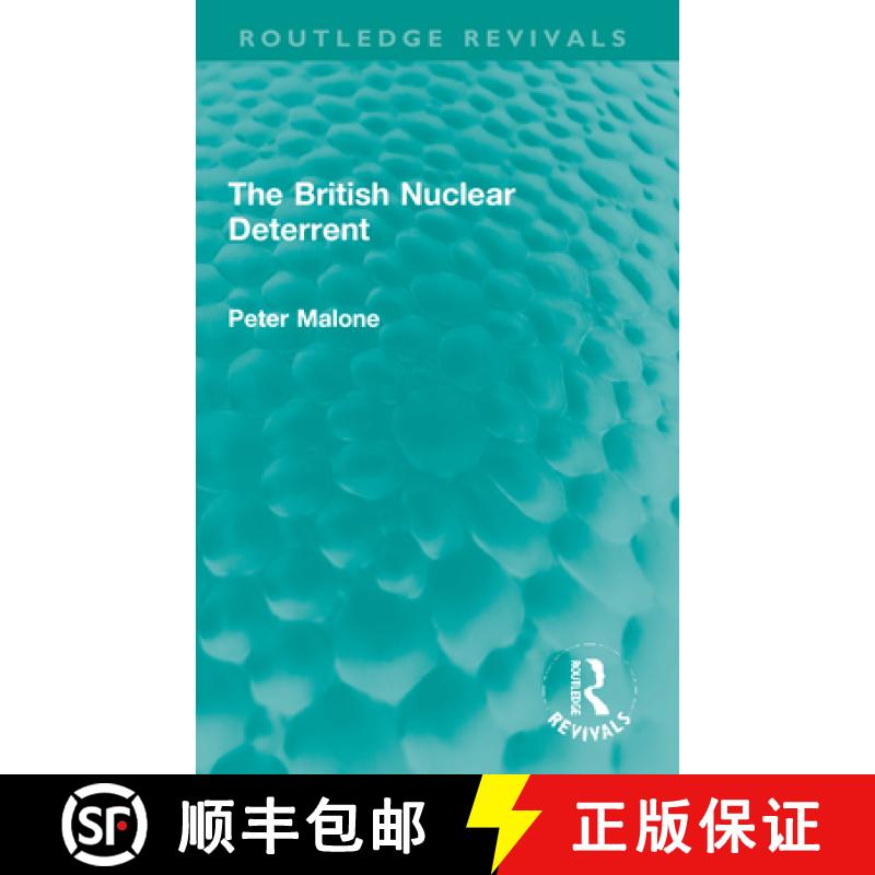 【3-4周达】The British Nuclear Deterrent [9781032021195]