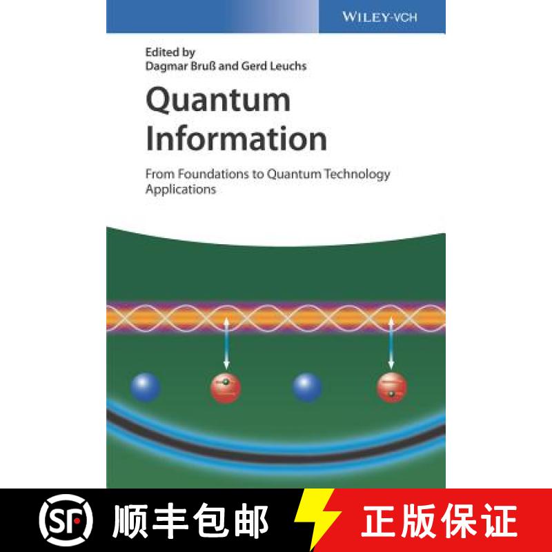 【3-4周达】Quantum Information - From Foundations To Quantum Technology Applications [Wiley物理和天文] [9783527413539]