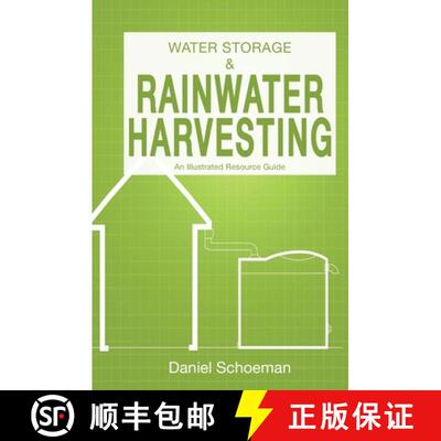 【3-4周达】Water Storage And Rainwater Harvesting: An Illustrated Resource Guide. [9780639805405]