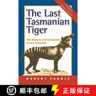 【3-4周达】The Last Tasmanian Tiger: The History and Extinction of the Thylacine [9780521531542]