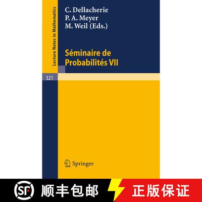 【3-4周达】Séminaire de Probabilités VII : Université de Strasbourg 1971/72 [9783540062875]