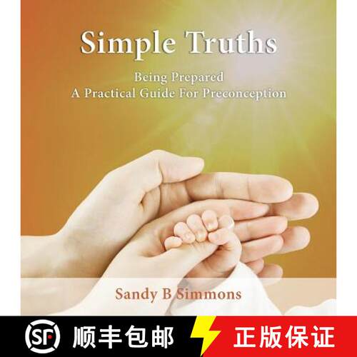 【3-4周达】Simple Truths: Being Prepared - A Practical Guide for Preconception [9781922118400]