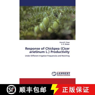 预订 Response of Chickpea (Cicer arietinum L.) Productivity [9783330066823]