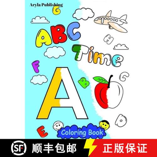 【3-4周达】ABC Time Coloring Book: Fun Colouring Books for Children Kids to Color and Learn Activity ... [9781912675708]