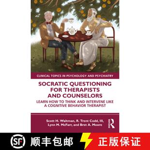 【3-4周达】Socratic Questioning for Therapists and Counselors : Learn How to Think and Intervene Like... [9780367335199]