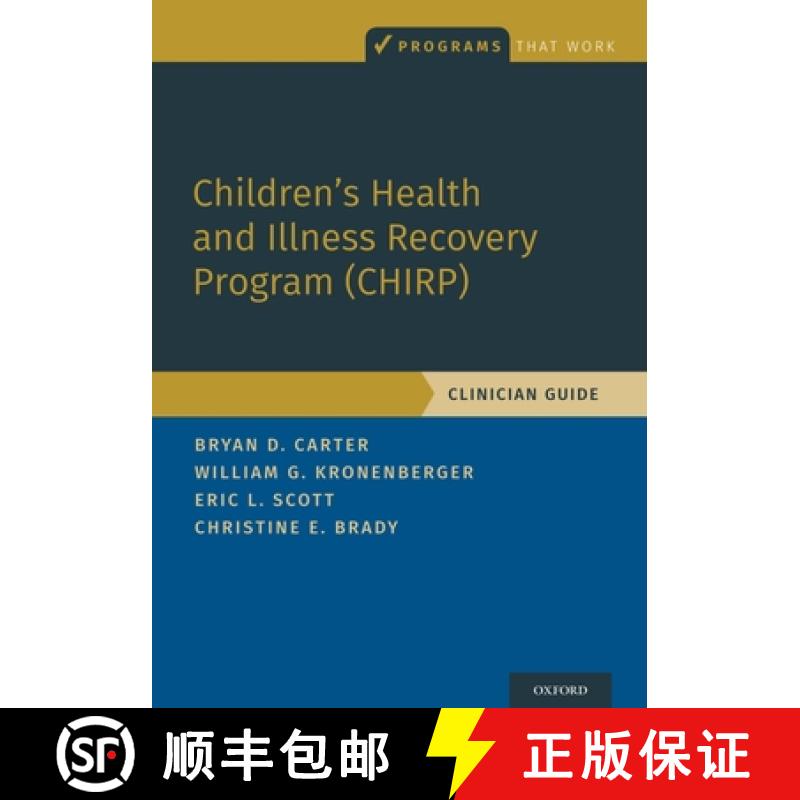 【3-4周达】Children's Health and Illness Recovery Program (Chirp): Clinician Guide [9780190070267]