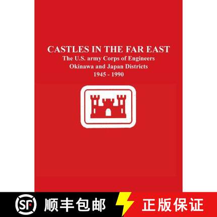 【3-4周达】Castles in the Far East: The U.S. army Corps of Engineers Okinawa and Japan Districts 1945... [9781782663317]