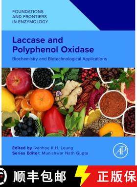 【3-4周达】Laccase and Polyphenol Oxidase: Biochemistry and Biotechnological Applications [9780443133015]